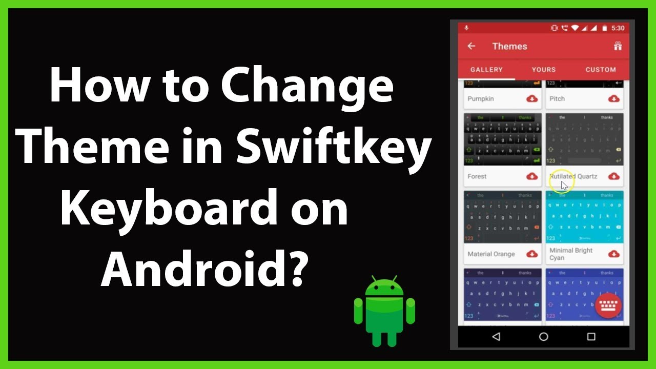 How to Change Theme in Swiftkey Keyboard on Android?