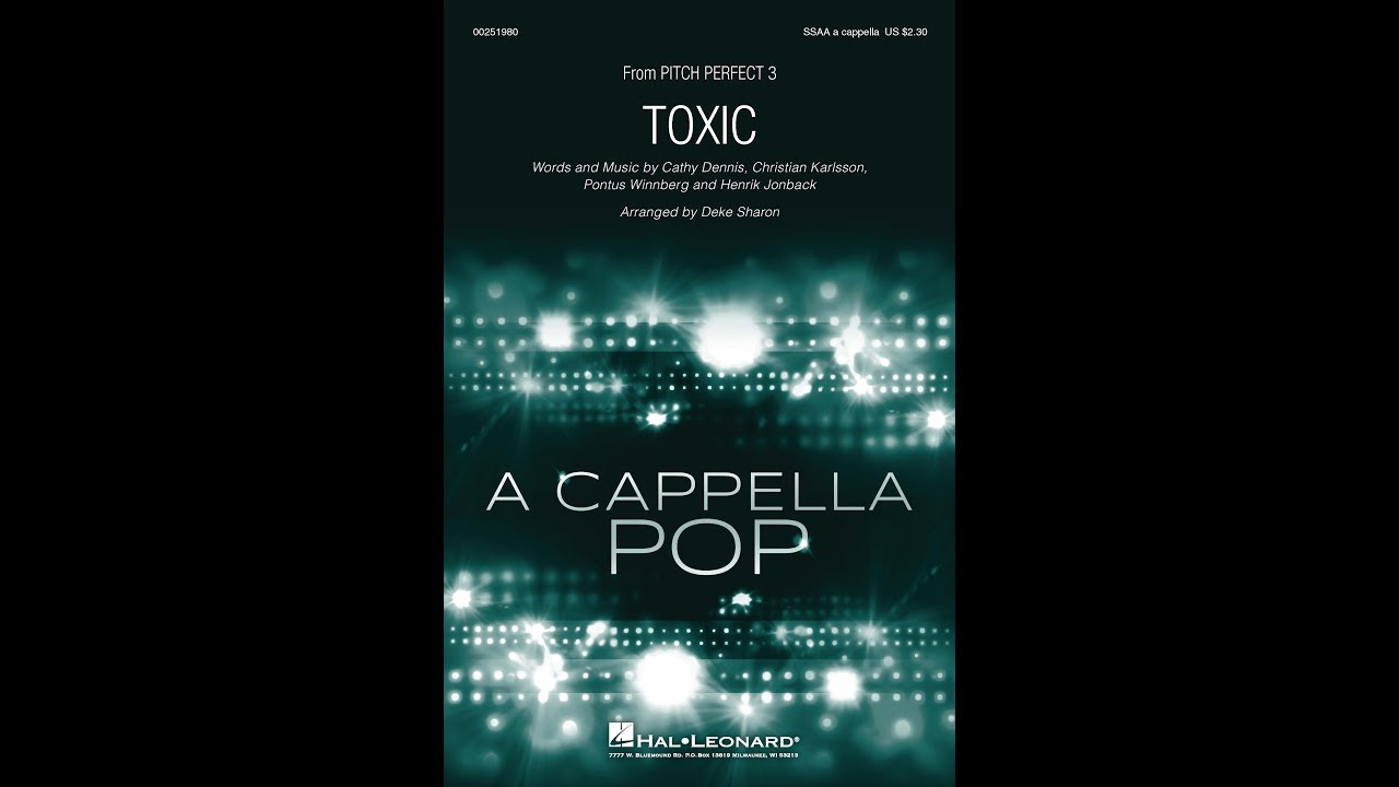 Toxic (SSAA Choir) - Arranged by Deke Sharon