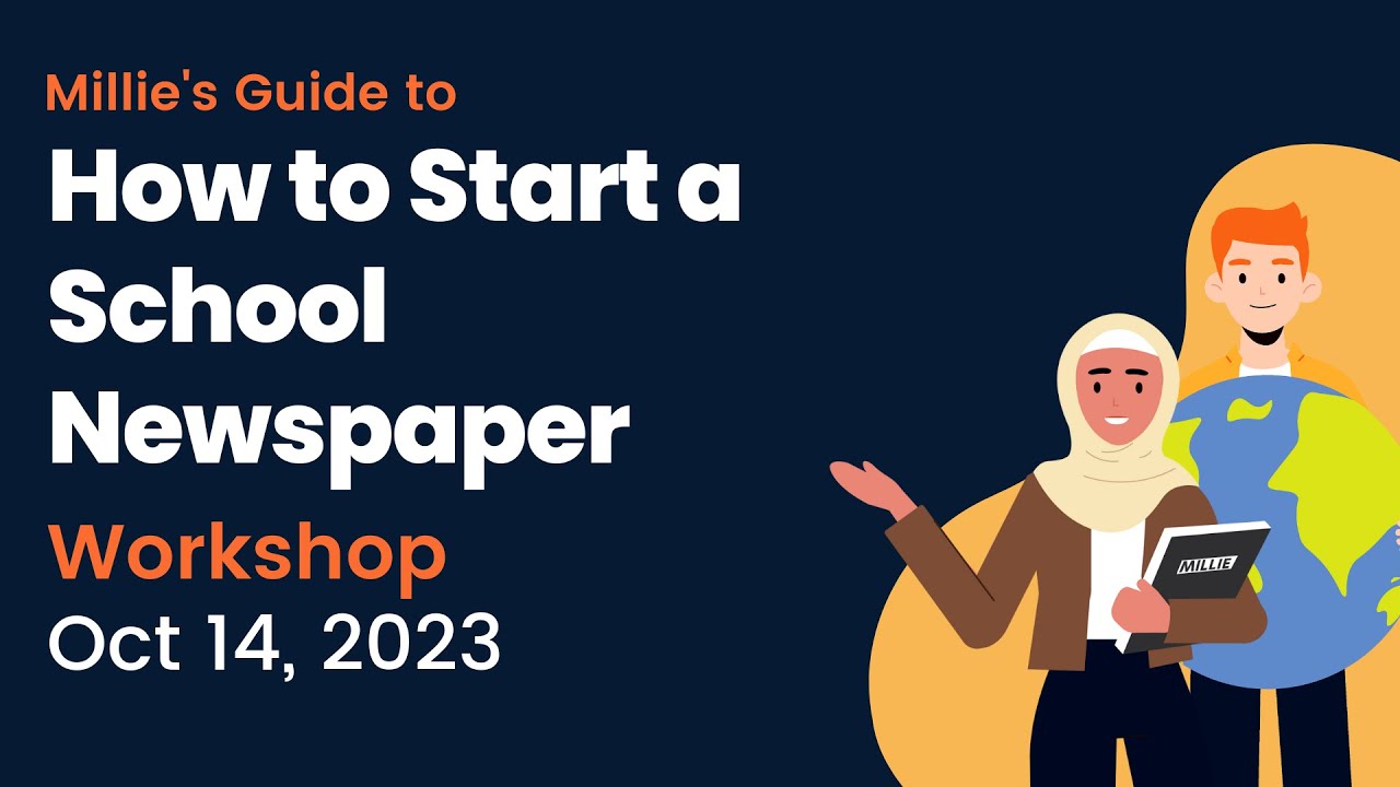 Millie's Guide to How to Start a School Newspaper