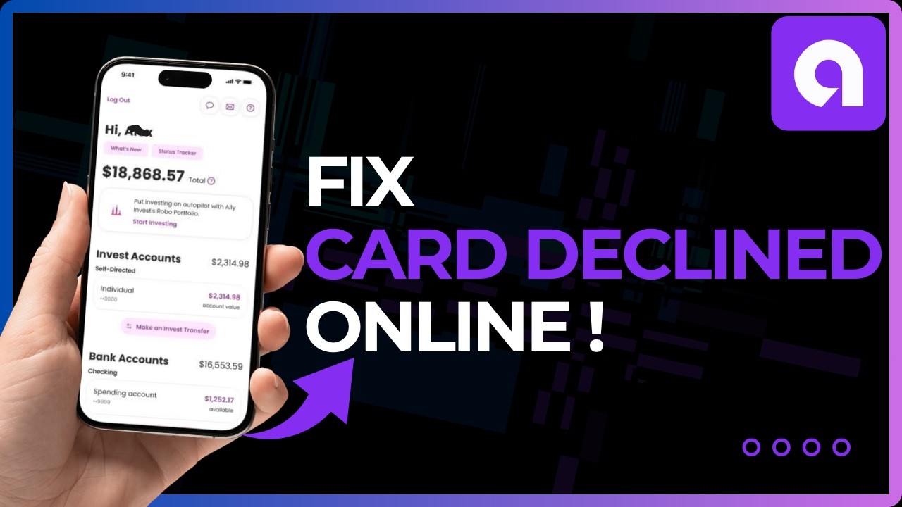 How To Fix Ally Bank Card Declined Online !