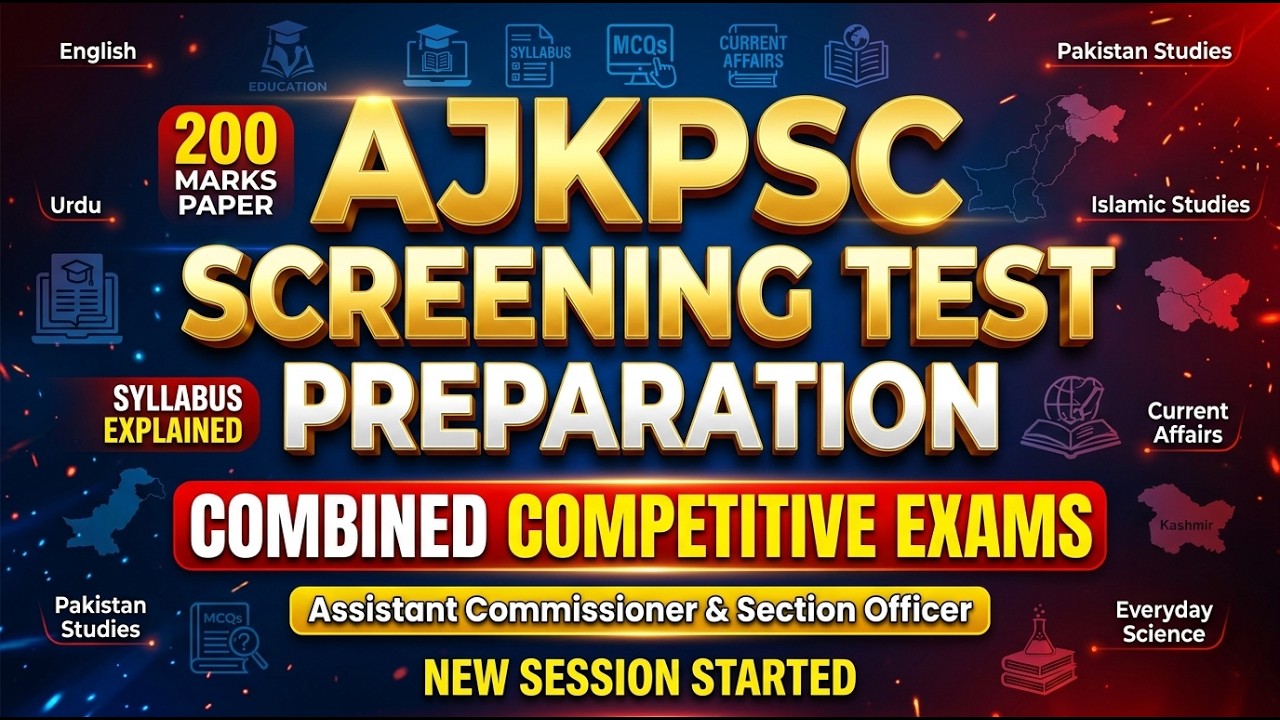 AJKPSC Screening Test 2026 Complete Syllabus Explained | Combined Competitive Exams Preparation