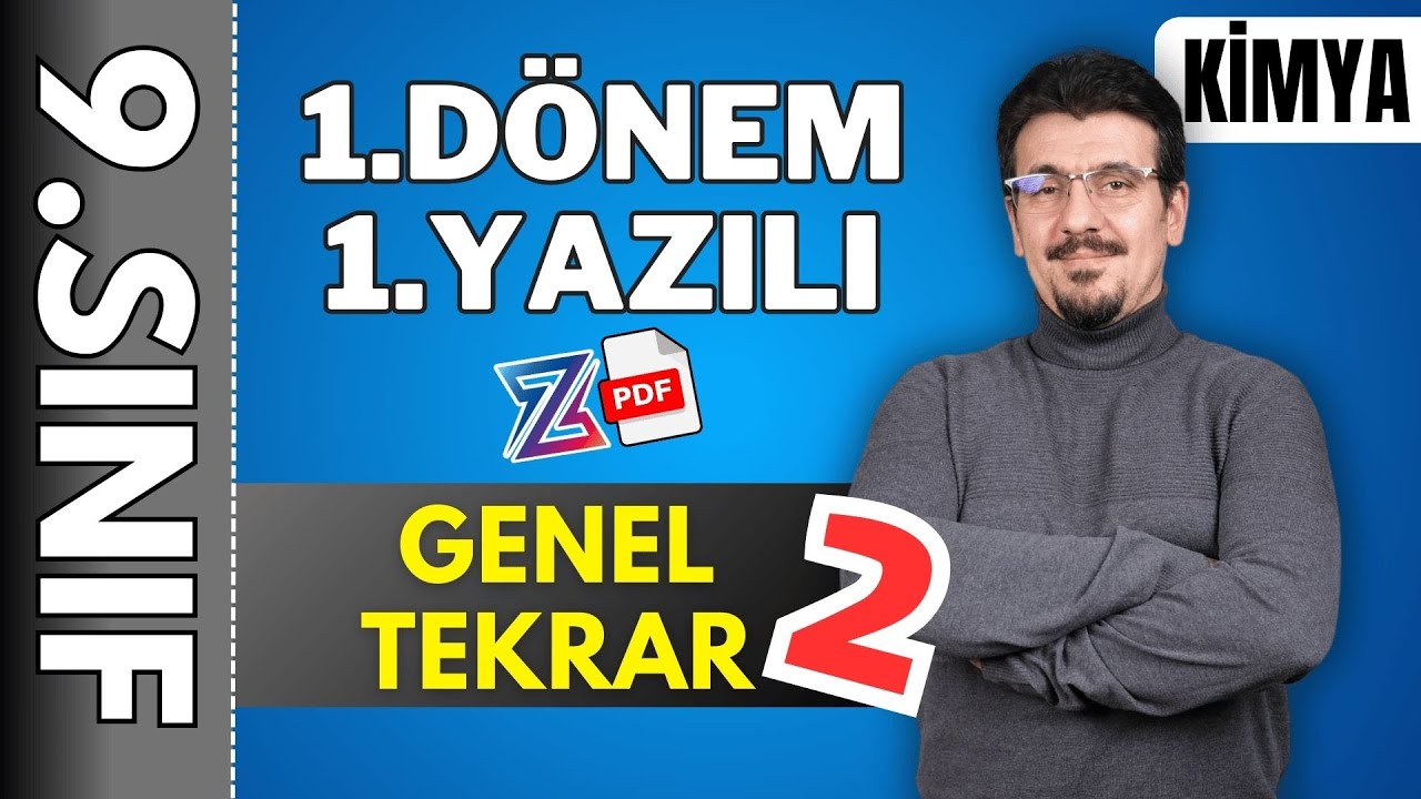 9.sınıf Kimya 1.Dönem 1.Yazılıya Hazırlık | GENEL TEKRAR 2 | 2024 - 2025 + 📂Ücretsiz PDF
