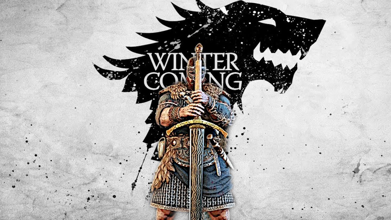 FORHONOR/GAME OF THRONES: Last of The Starks | Relentless Highlander Montage (1300 Sub Special)