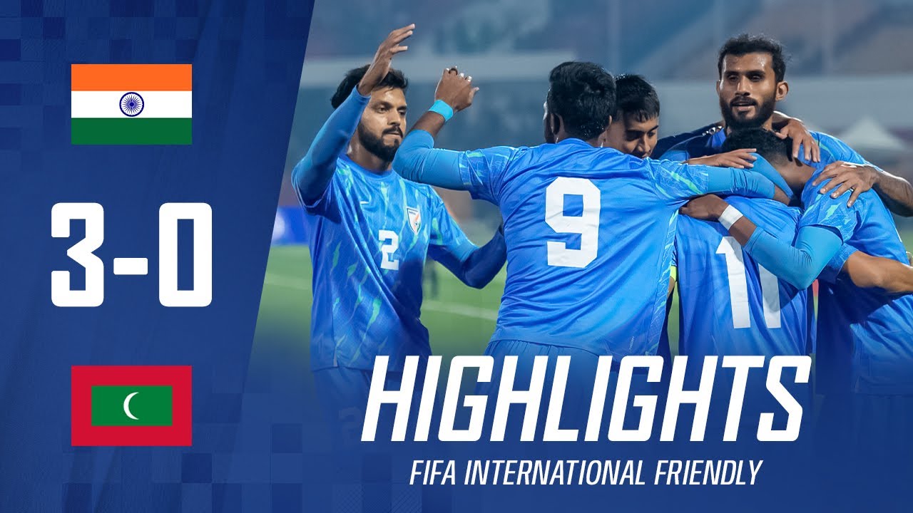India 3-0 Maldives | FIFA International Friendly | Highlights
