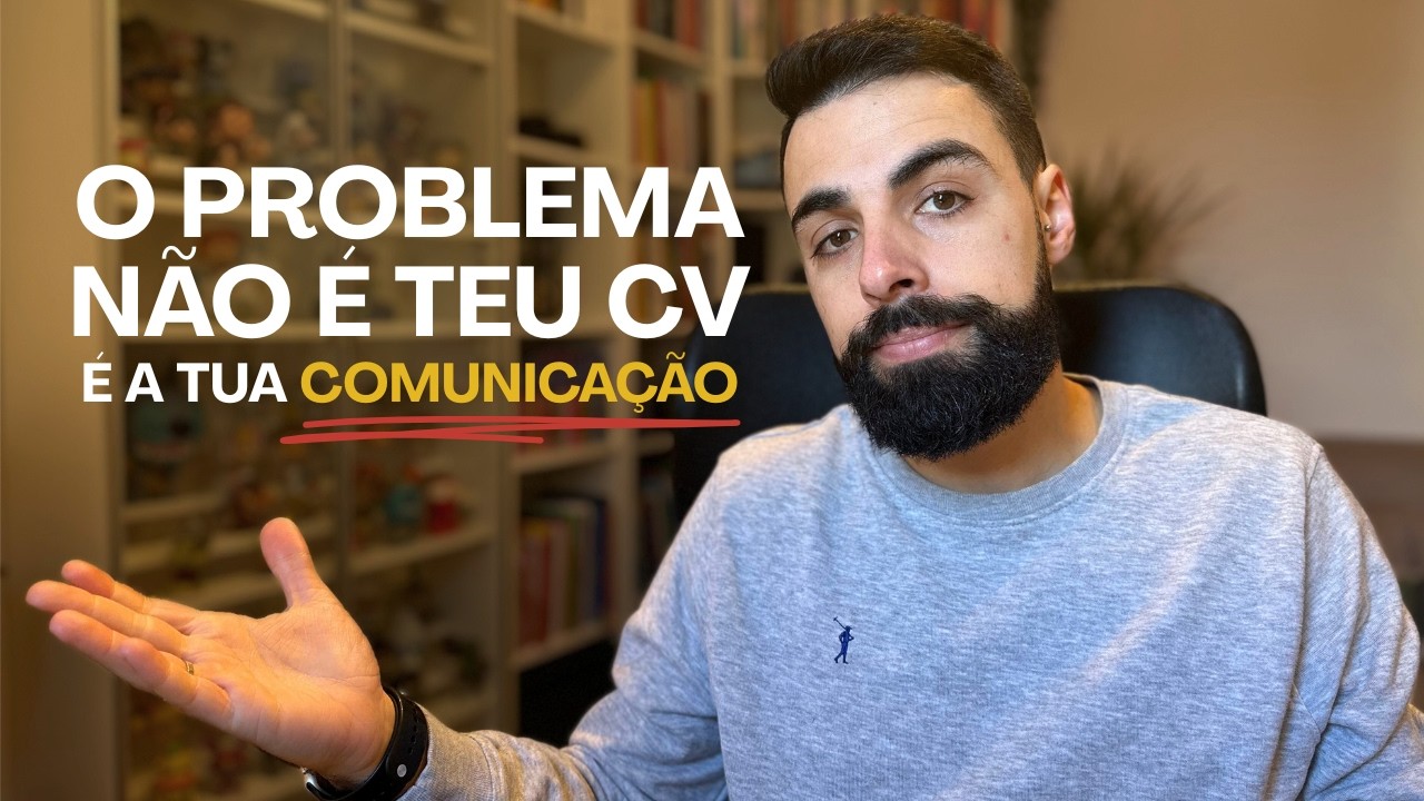 EMPREGABILIDADE: Porque o teu currículo não está a gerar entrevistas