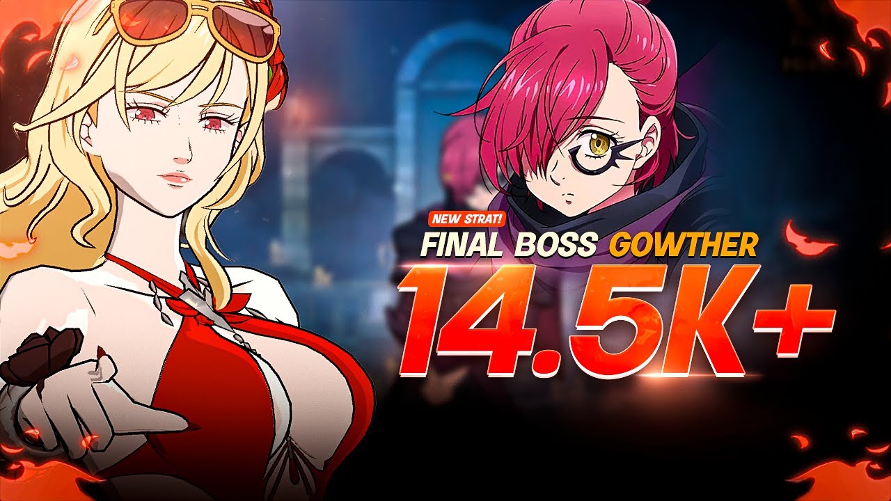 NEW STRAT HOW TO 14.6K IN FINAL BOSS GOWTHER!! [7DS: Grand Cross]
