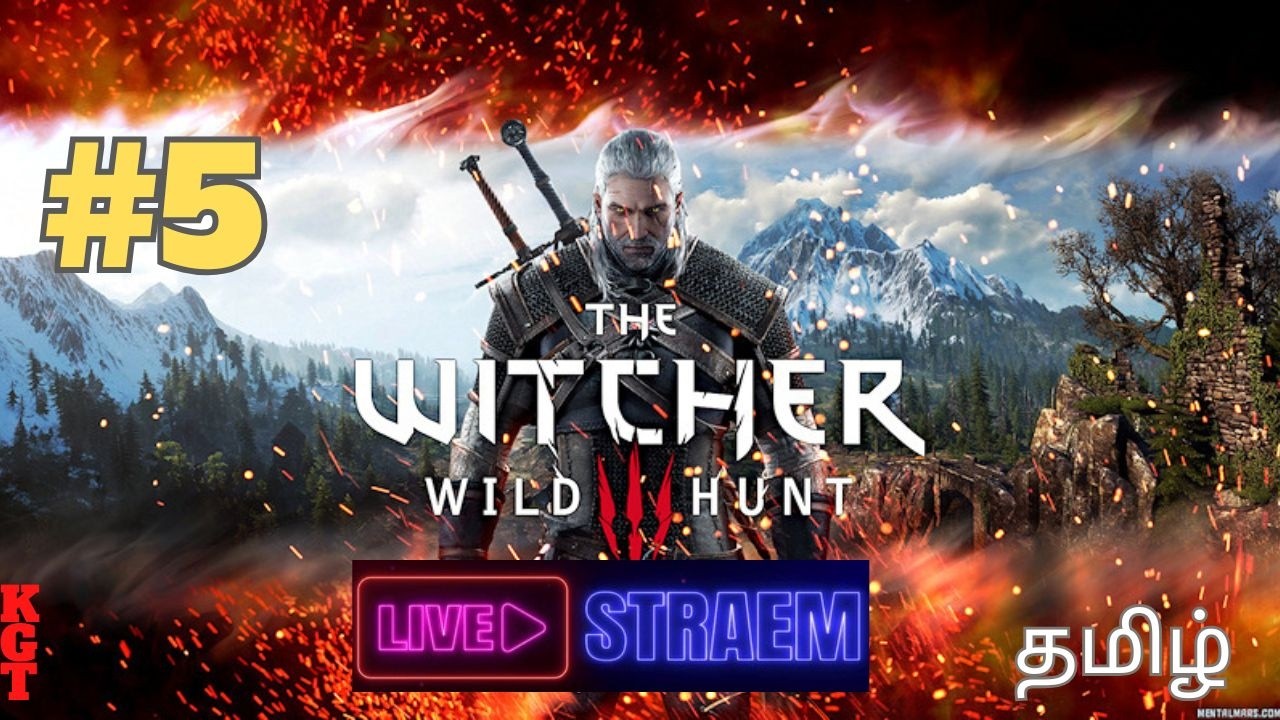 🔥 The Witcher 3 Tamil Live Gameplay | Wild Hunt Story Mode | PS5 EPISODE 5 🎮