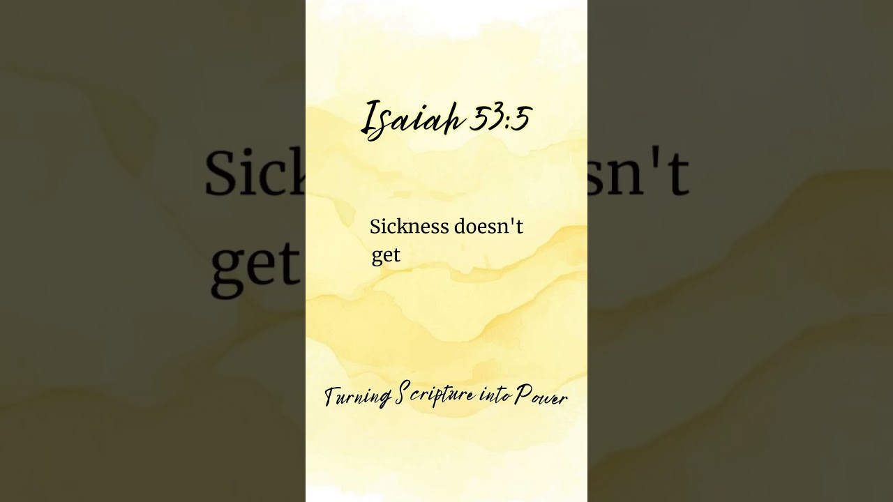 Isaiah 53:5 Turning Scripture into Power Confession Healing and Wholeness 