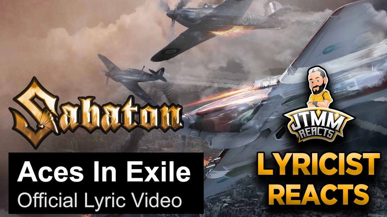Lyricist Reacts to Sabaton - Aces in Exile - JTMM Reacts