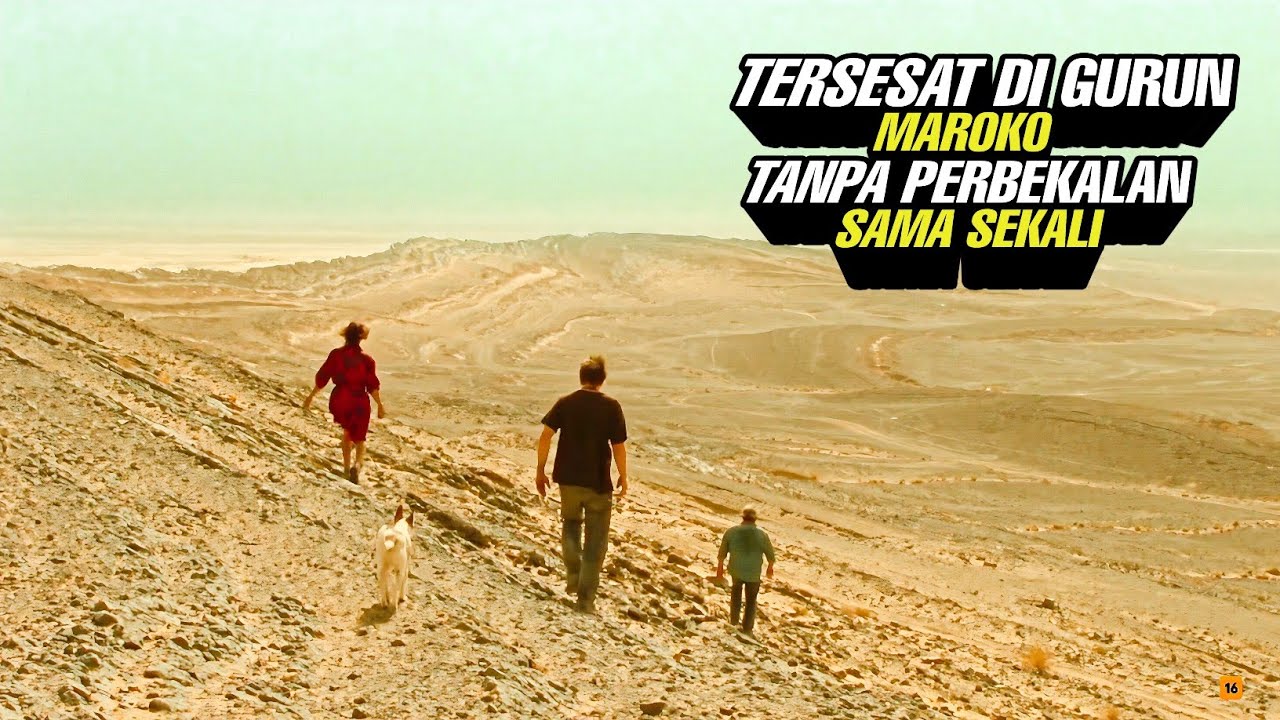 Bertahan Hidup Di Gurun Maroko Yang Mematikan - Sirat 2025
