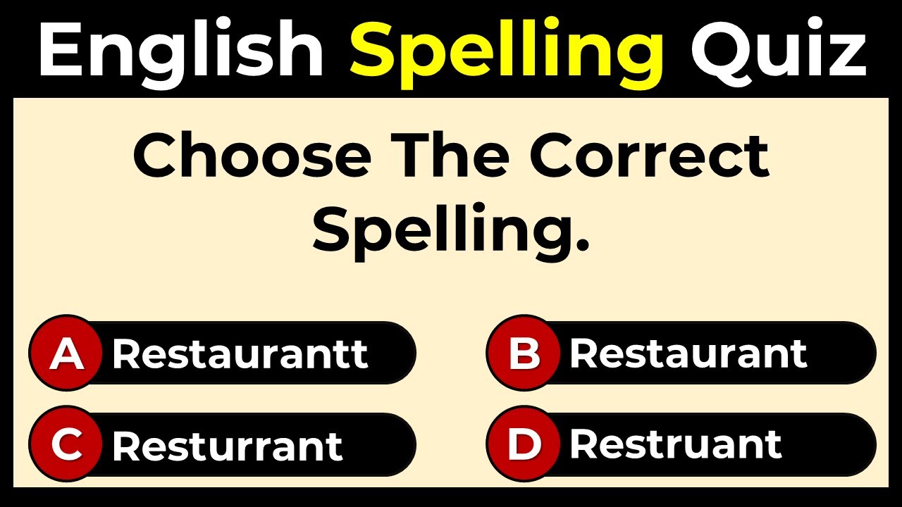 English Spelling Quiz: Can You Score 10/10?