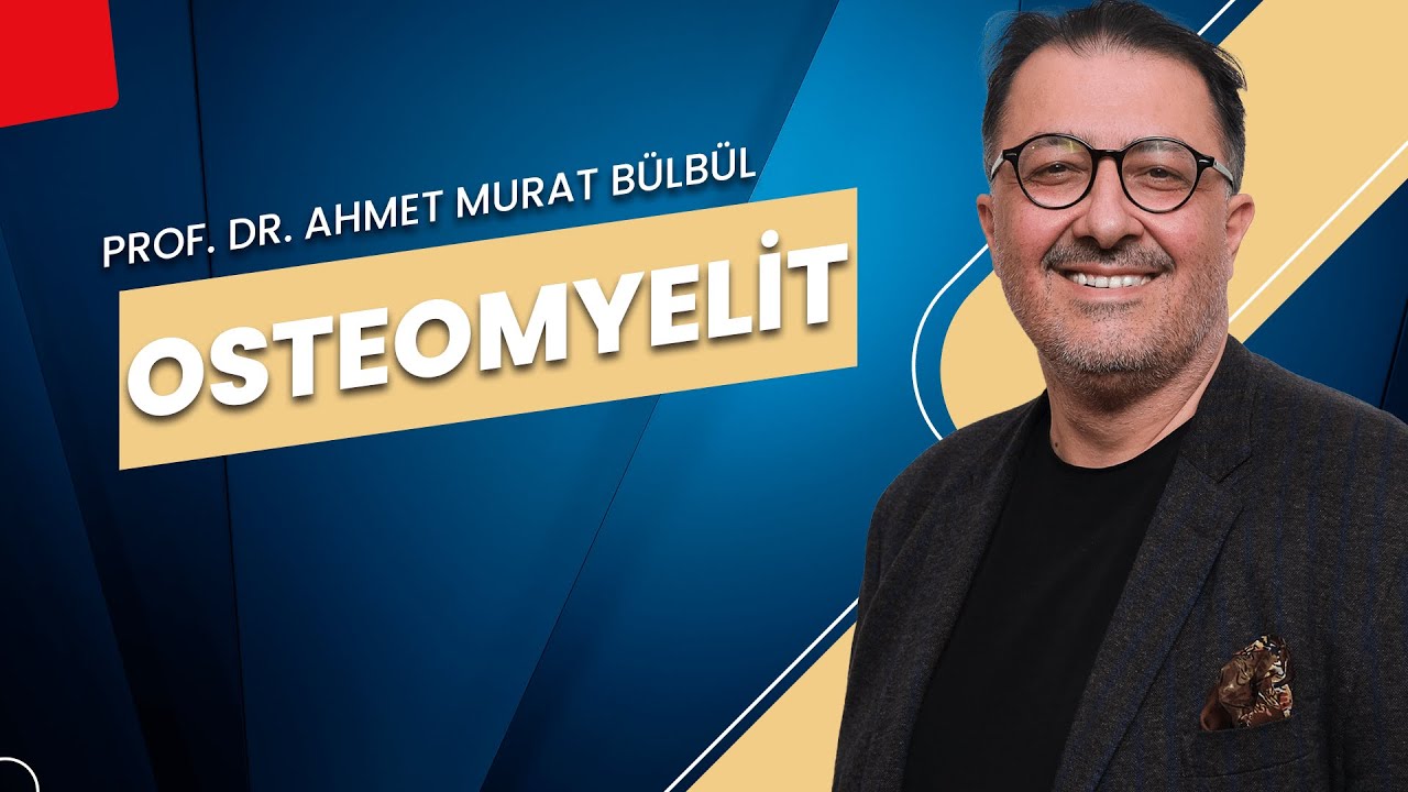 Osteomyelit | Sendromsuz Pazartesi Sohbetleri