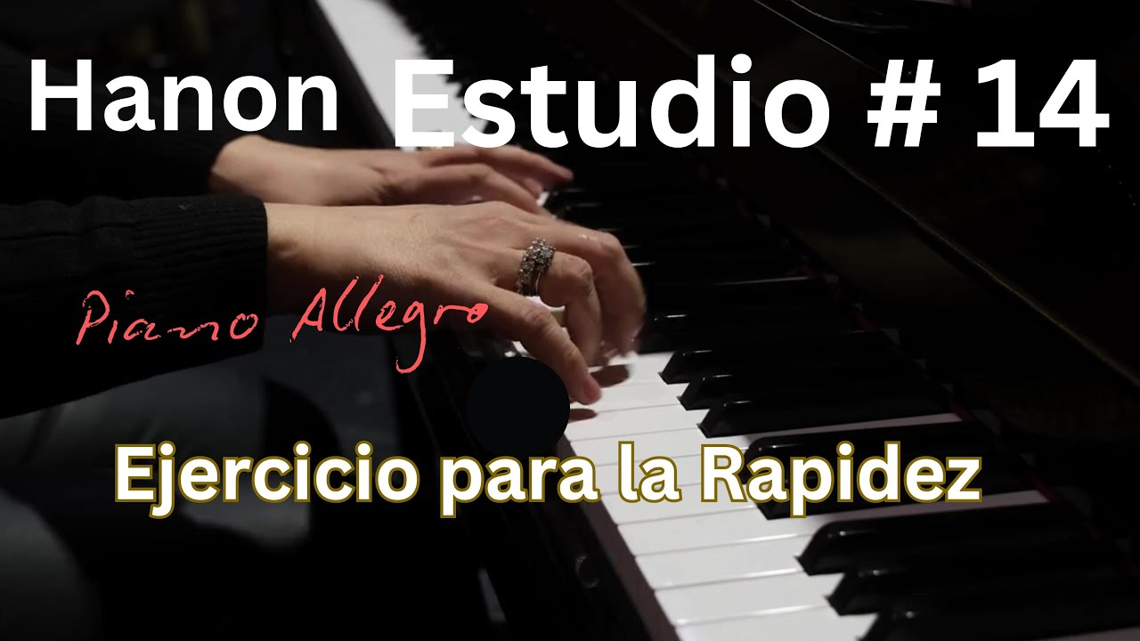 Estudio # 14 Hanon