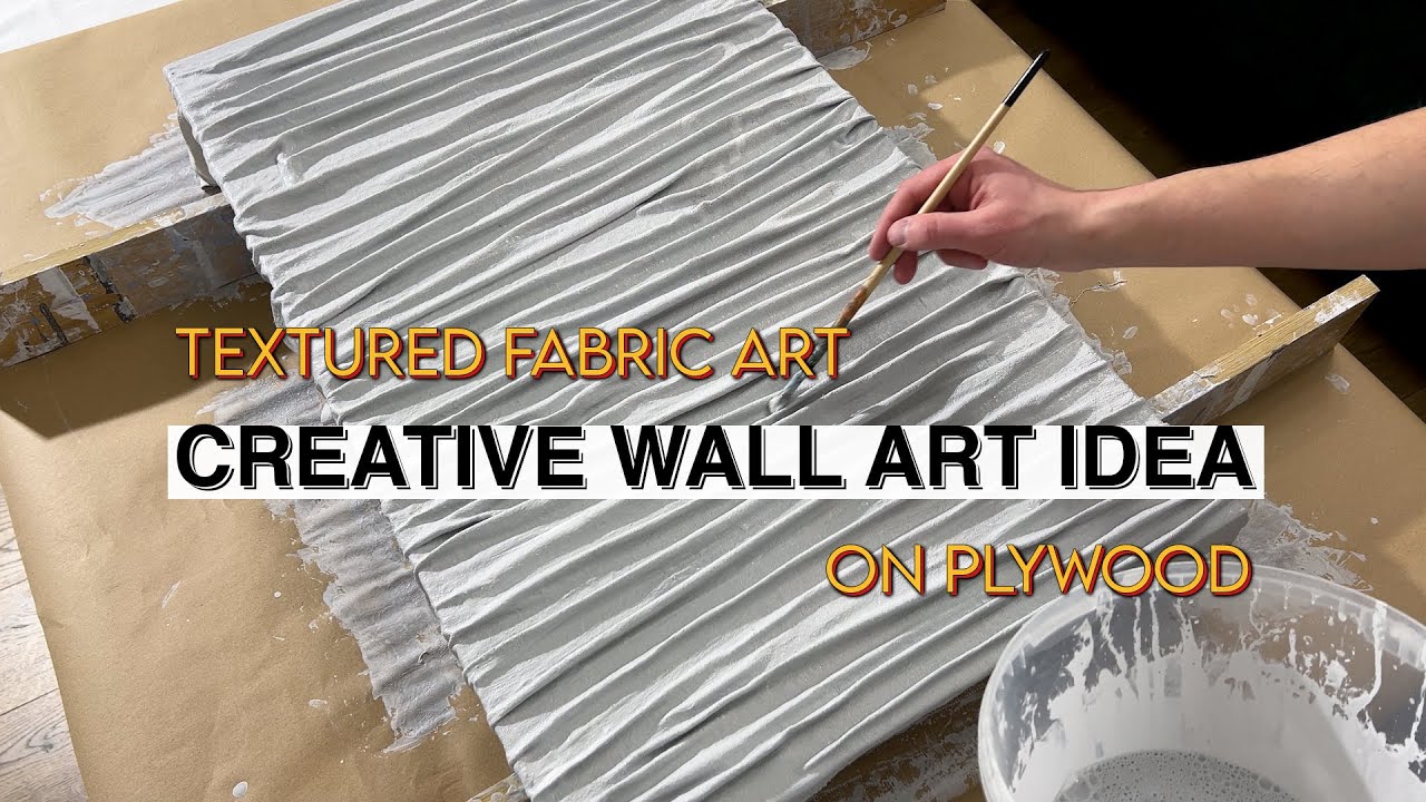 How to make Textured Fabric Art on Plywood | Creative Wall Art Idea