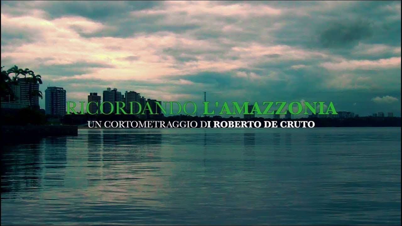 RICORDANDO L'AMAZZONIA