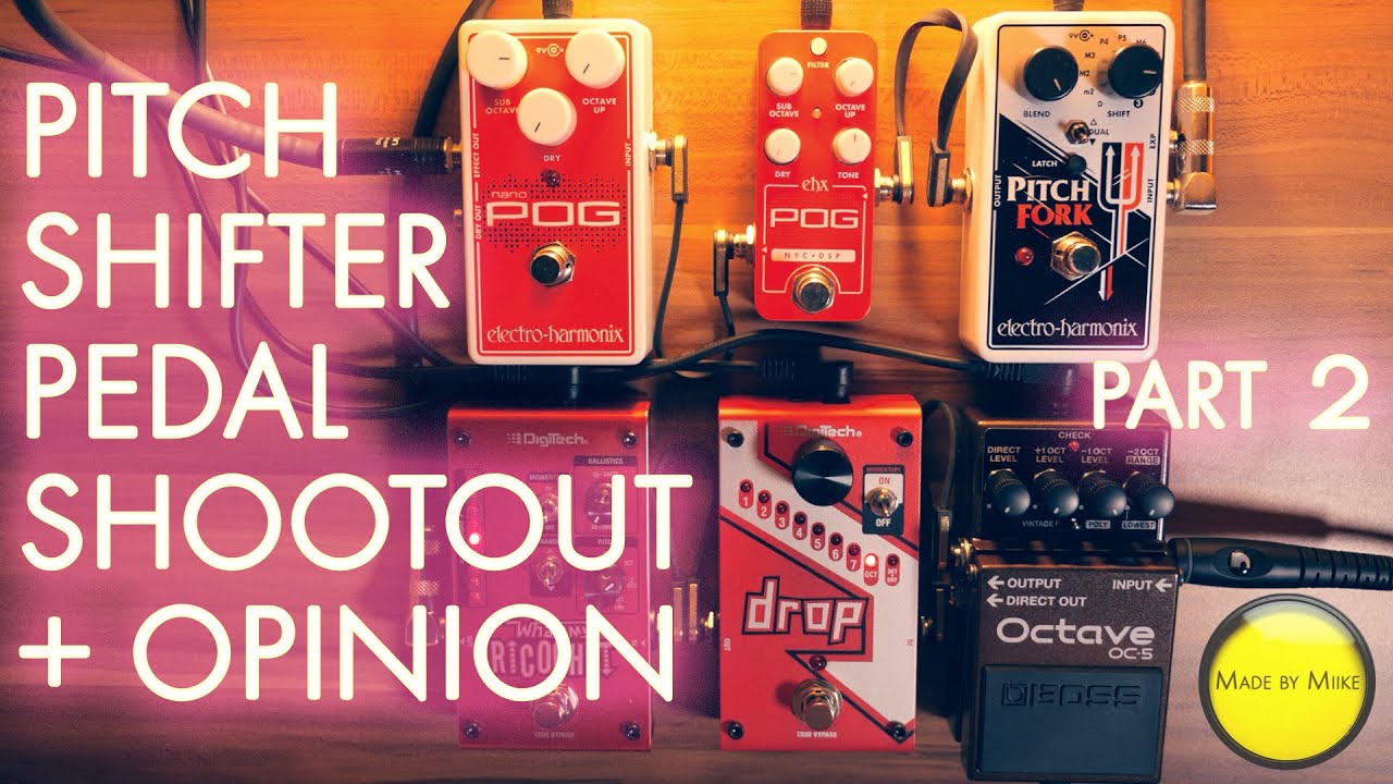 Pitch Shifter Shootout + Opinion: PICO POG vs. NANO POG vs. PITCH FORK vs. RICOCHET vs. DROP vs OC-5