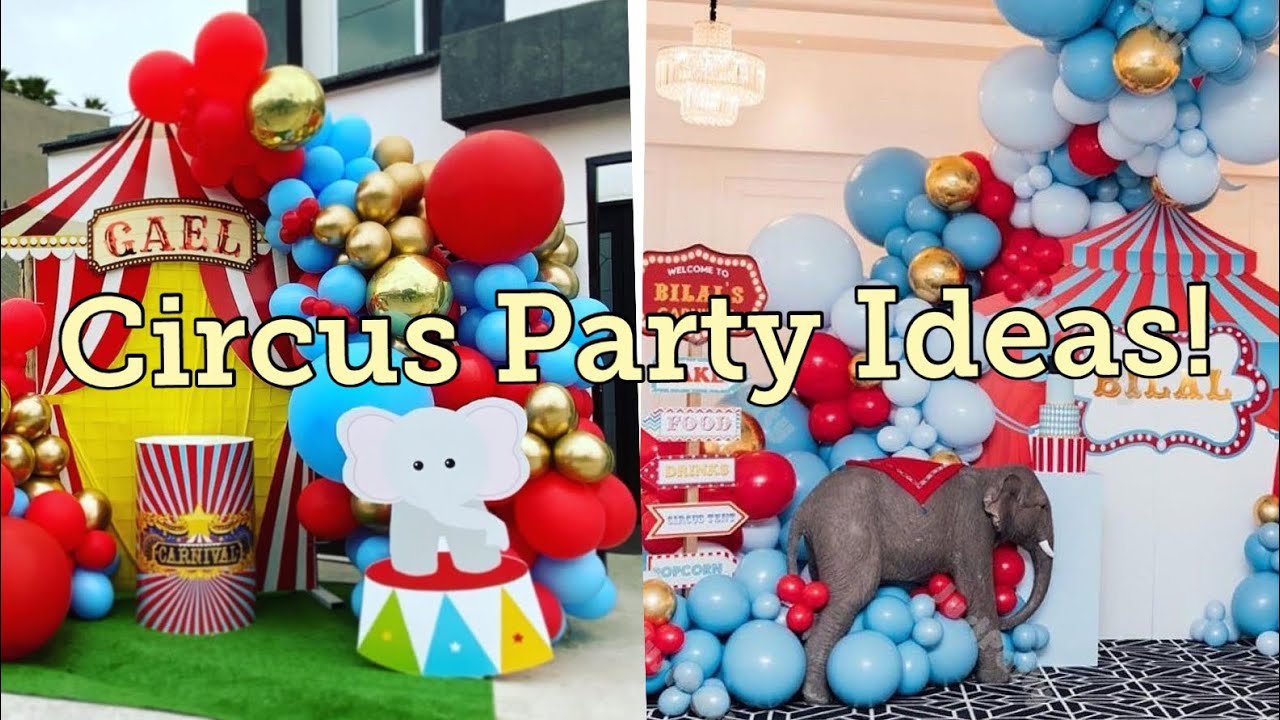 Circus Party Inspiration and Ideas/ DIY Decor, Treats, and Much More!!