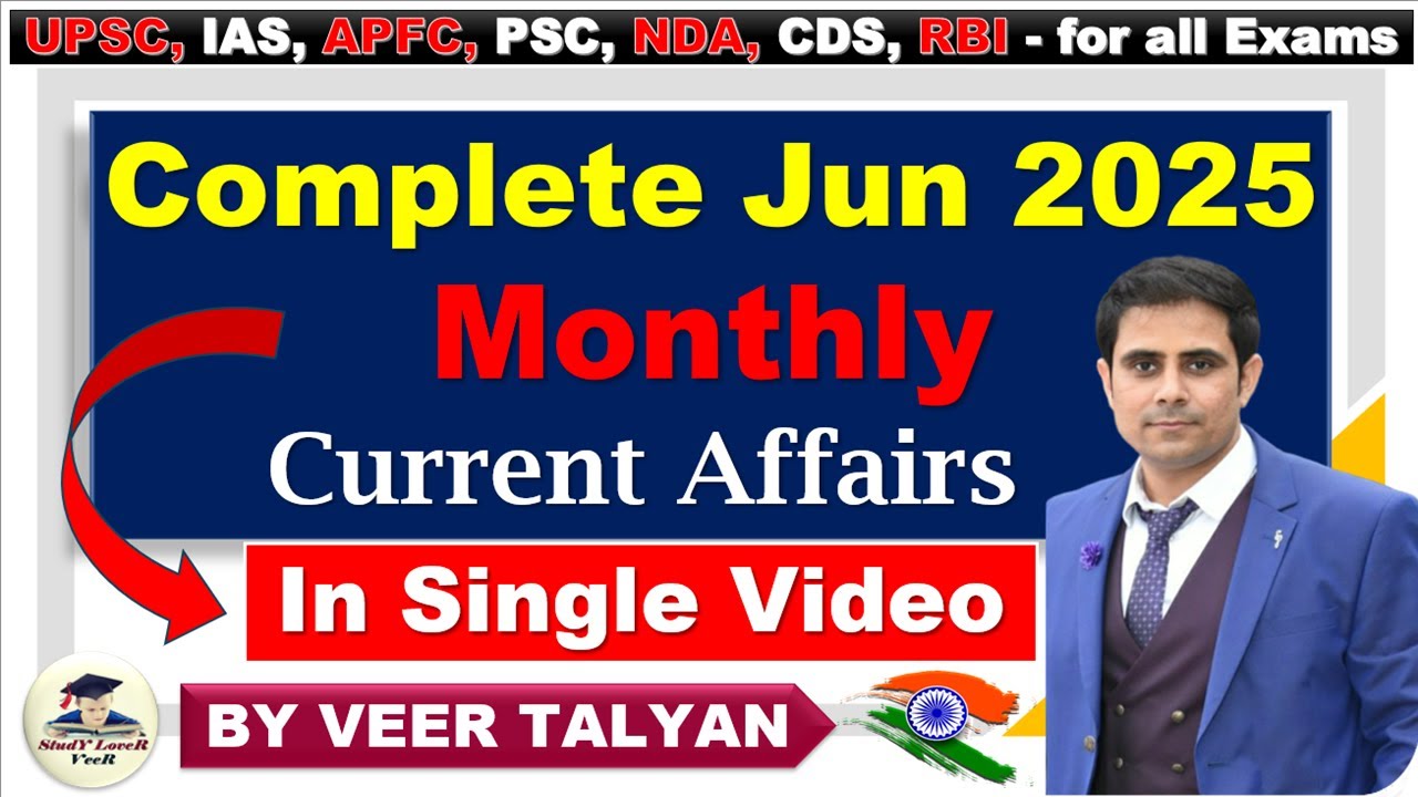 June 2025 Monthly Current Affairs | UPSC Monthly Current Affairs | UPSC Prelims | EPFO 2025 | SPCS