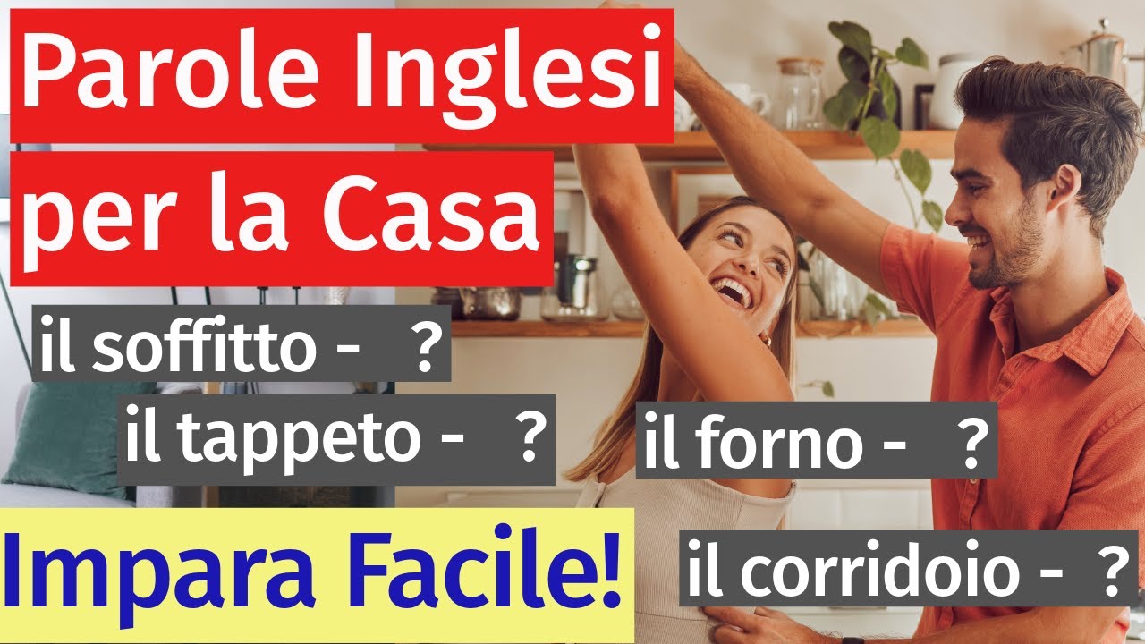 Impara l'Inglese: Vocabolario per la Casa