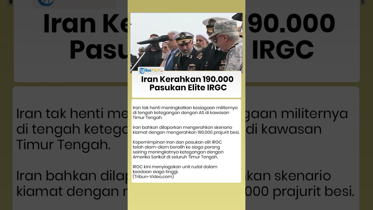Iran Kerahkan 190 000 Pasukan Elite IRGC Hadapi AS, Tetap Diperintah Berperang Meski Komandan Gugur