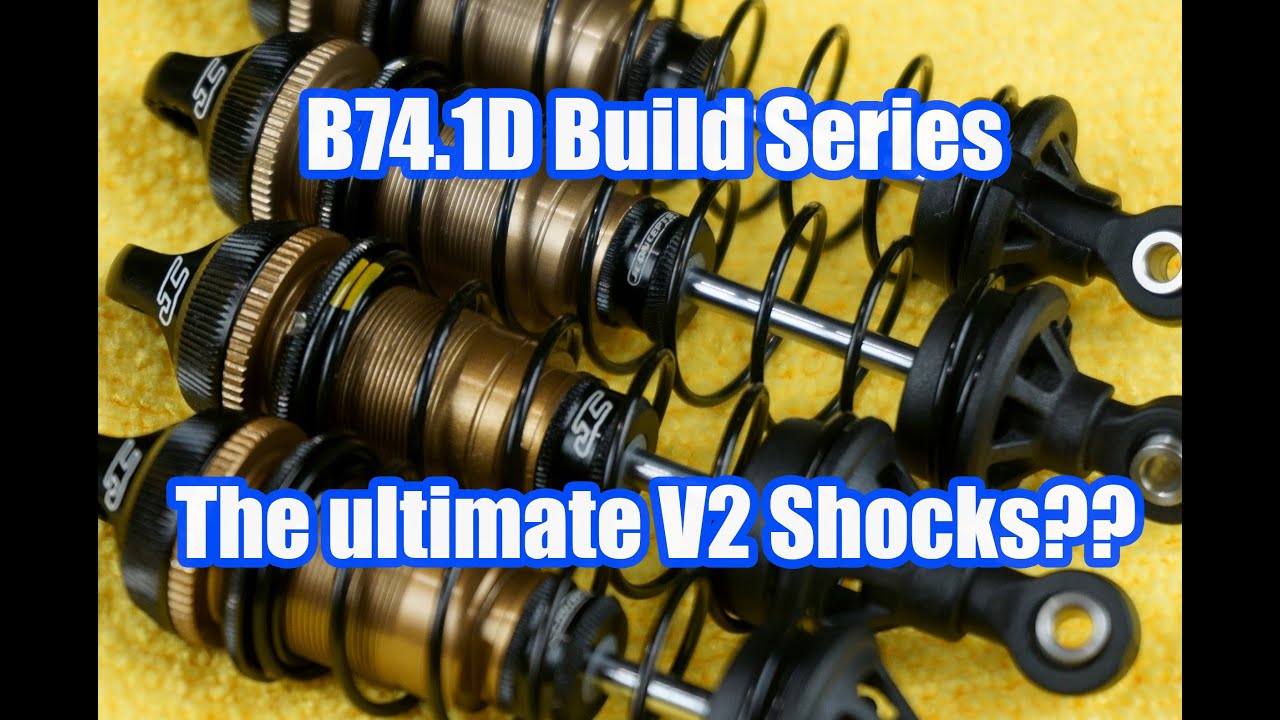 Team Associated B74.1d build series - Building the ultimate V2 Shocks!