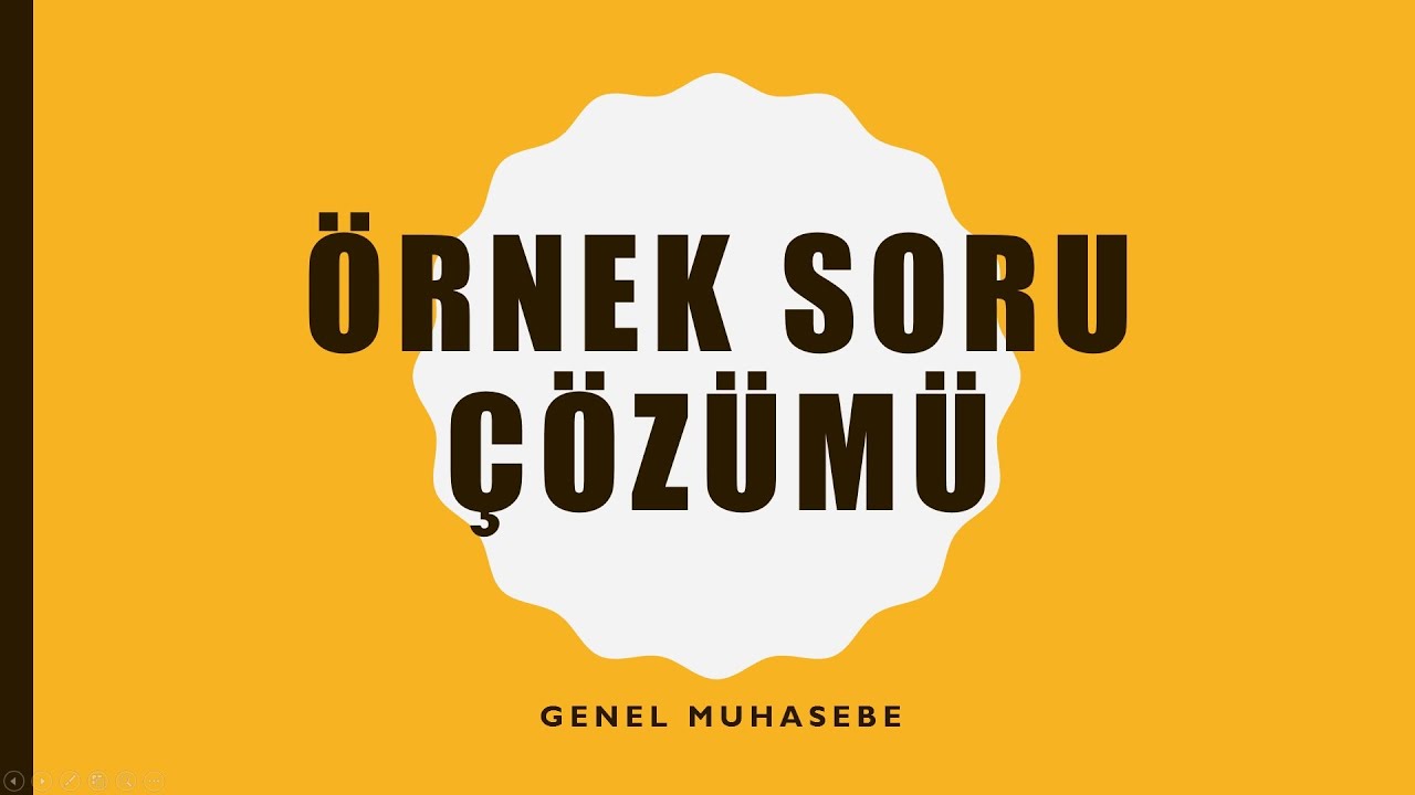 GENEL MUHASEBE | SORU ÇÖZÜMÜ