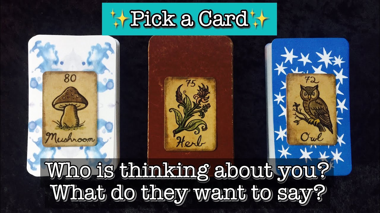 PICK A CARD 🤔 WHO’S THINKING ABOUT YOU? WHAT DO THEY WANT TO SAY?