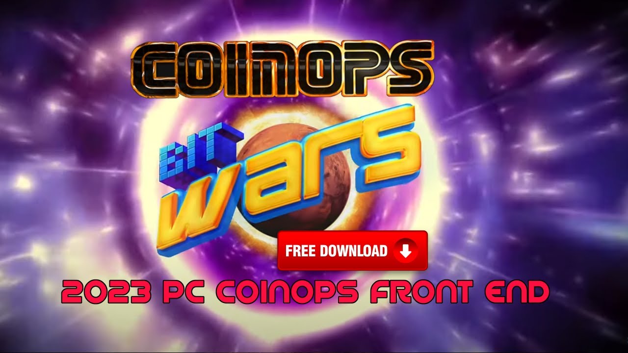 CoinOPS Legends 2 - Bit Wars - New CoinOps Front End for PC for 2023!
