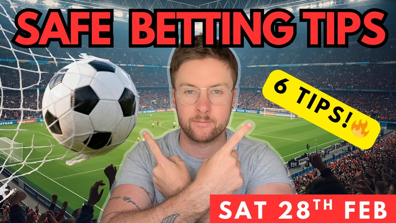 6 Goal Fest Betting Tips | Saturday Football Predictions (28th Feb)