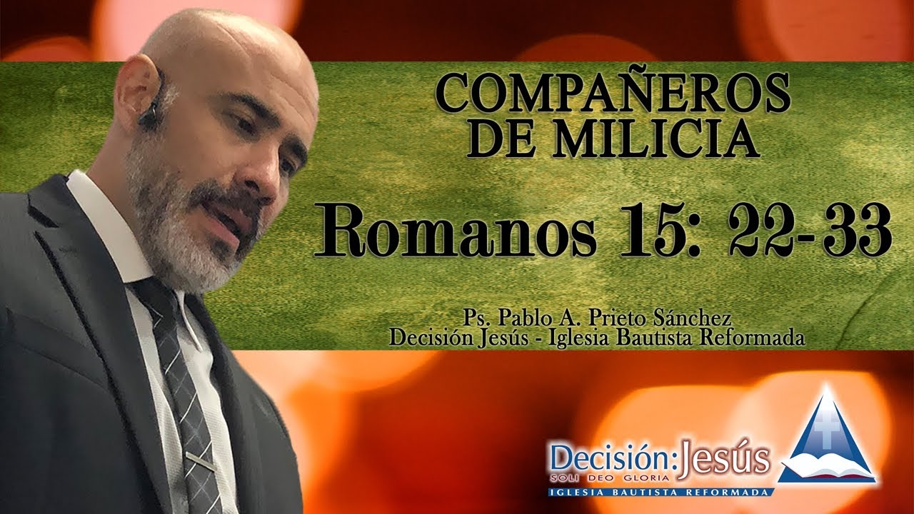 Romanos 15: 22-33 - Compañeros de Milicia