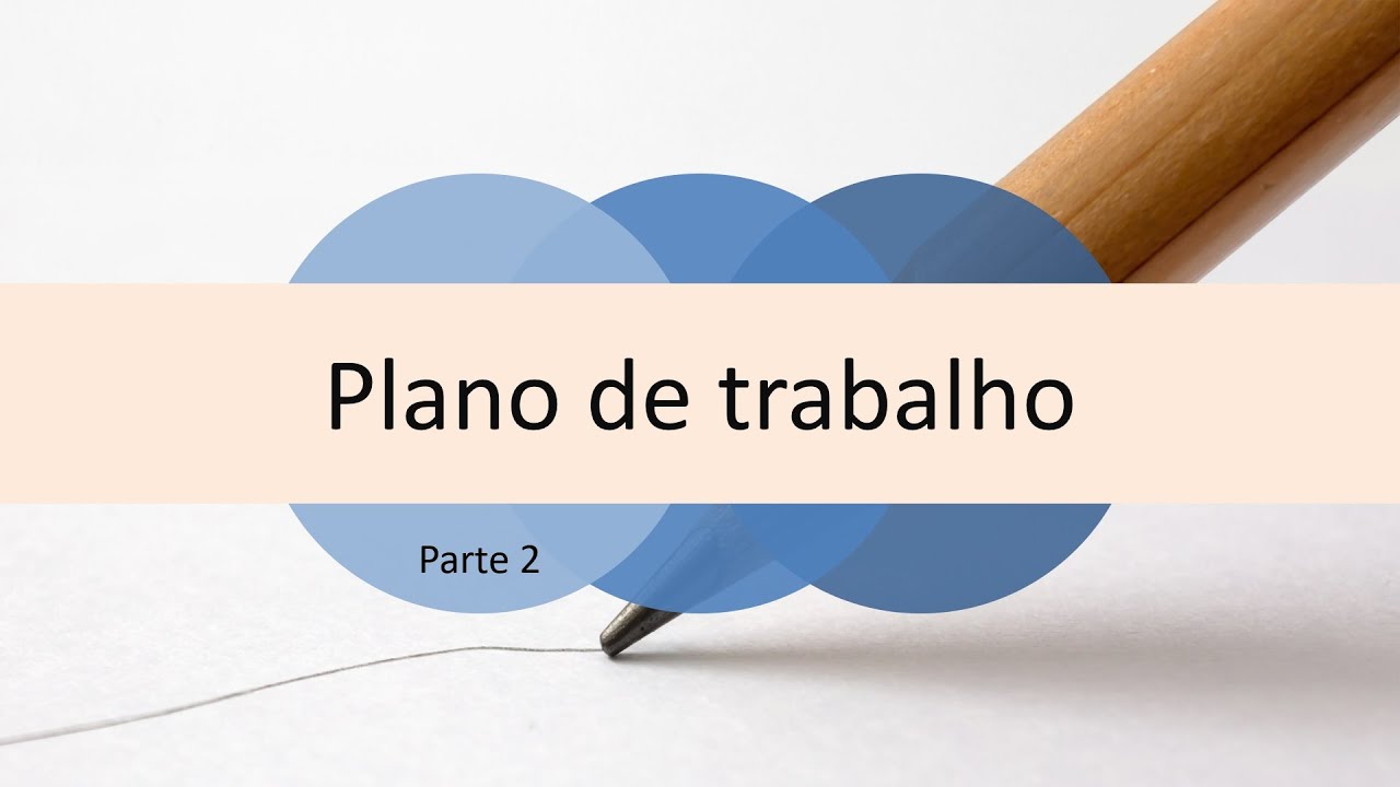 Plano de trabalho - Parte 2 | Curso CIPA Online | Curso em vídeo