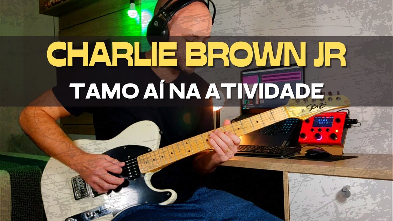 Charlie Brown Jr - Tamo Aí na Atividade | Hotone Ampero II Stomp | Seizi Telecaster