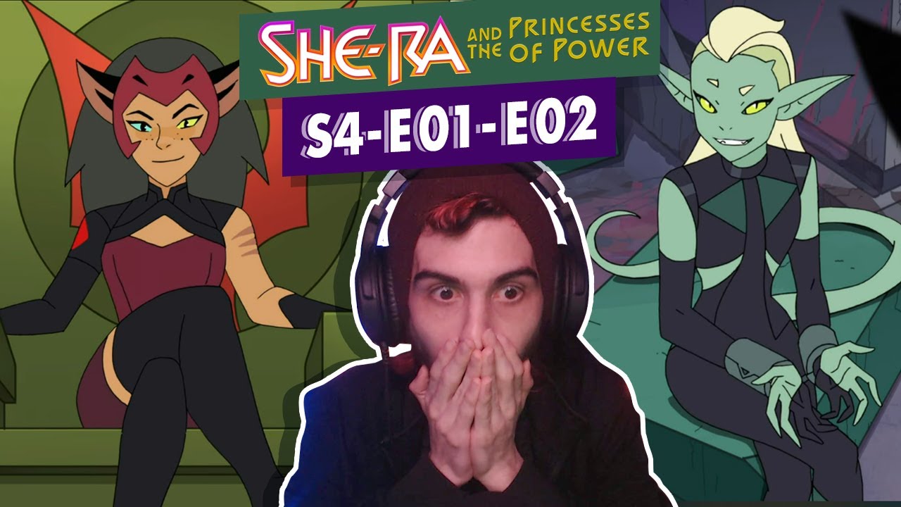 A Game of QUEENS & CHAOS Unleashes! SHE-RA & THE PRINCESSES OF POWER 4x1, 4x2 Reaction/Commentary