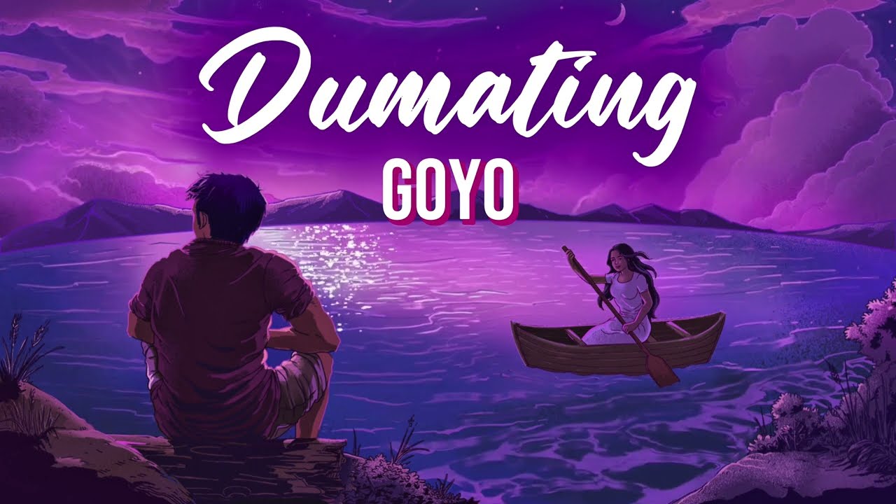 Dumating - GOYO (Visualizer)
