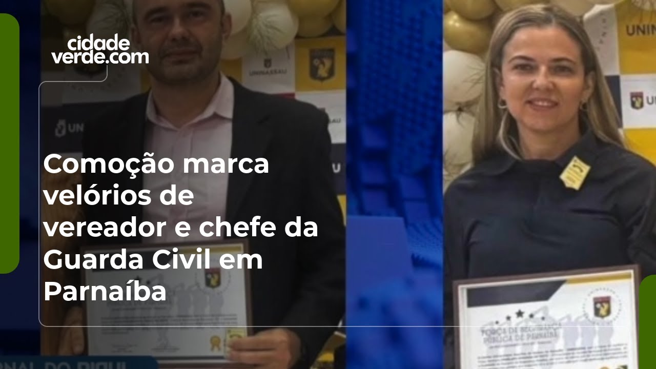 Comoção marca velórios de vereador e chefe da Guarda Civil em Parnaíba