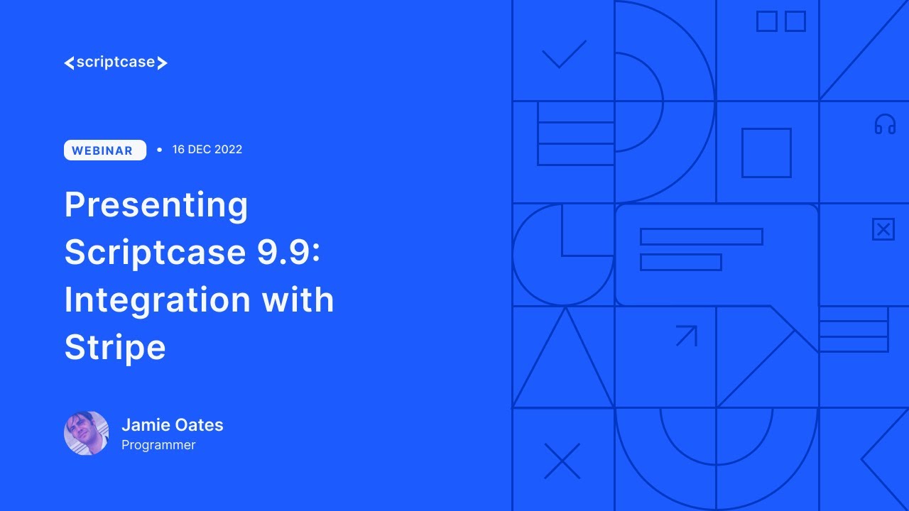 Scriptcase - Presenting Scriptcase 9.9 : Integration with Stripe