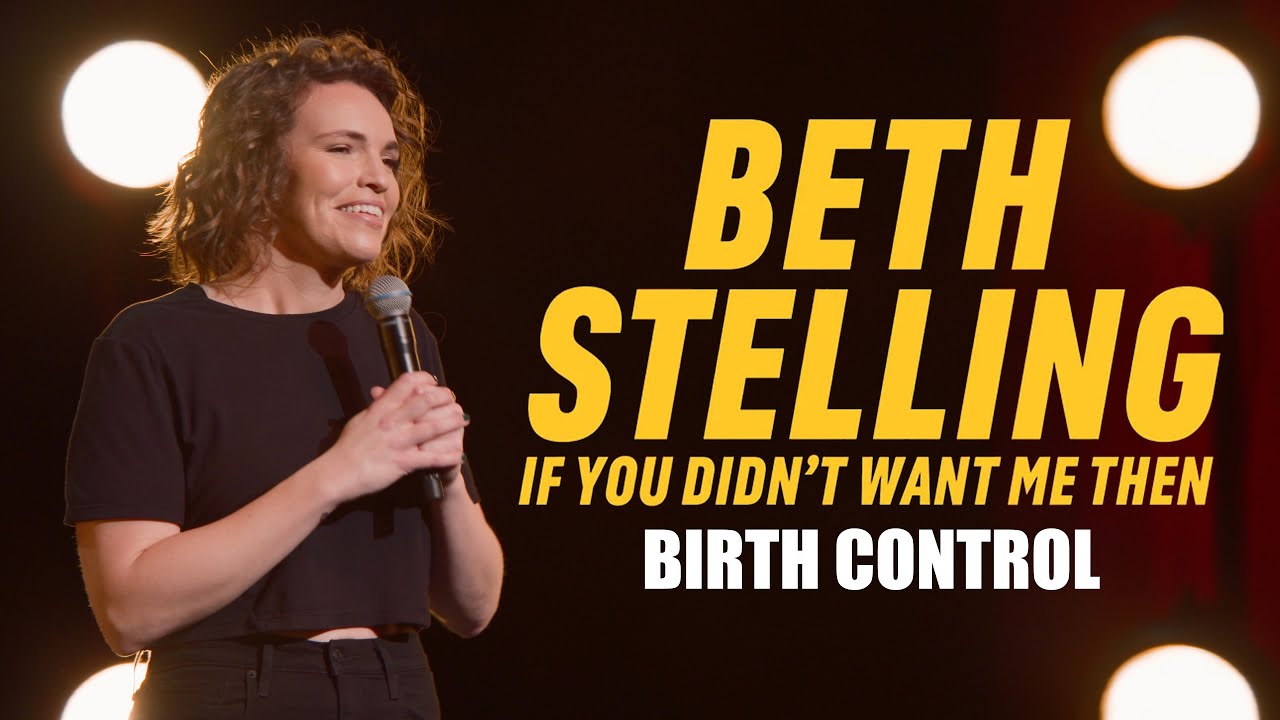 Birth Control | Beth Stelling | Stand Up Comedy #bethstelling #comedyspecial #standupcomedy