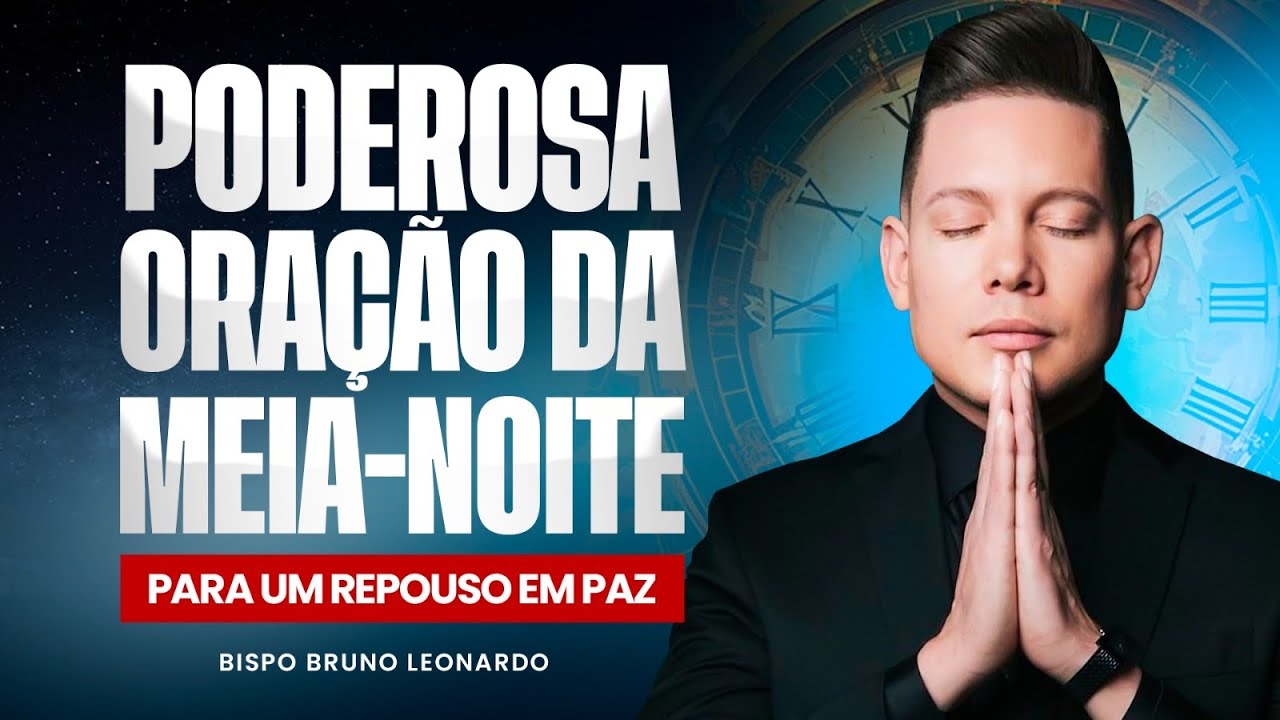 ORAÇÃO FORTÍSSIMA DA MEIA-NOITE