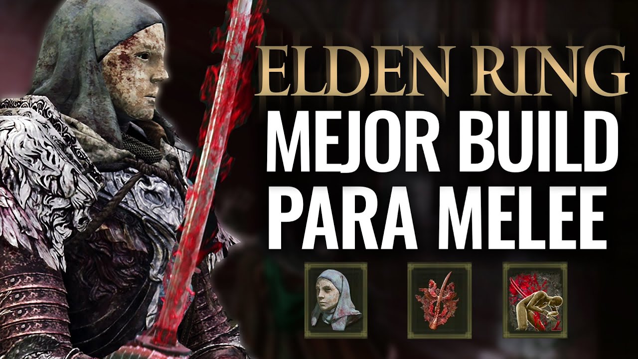 LA MEJOR BUILD OP CUERPO A CUERPO (MELEE) EN ELDEN RING
