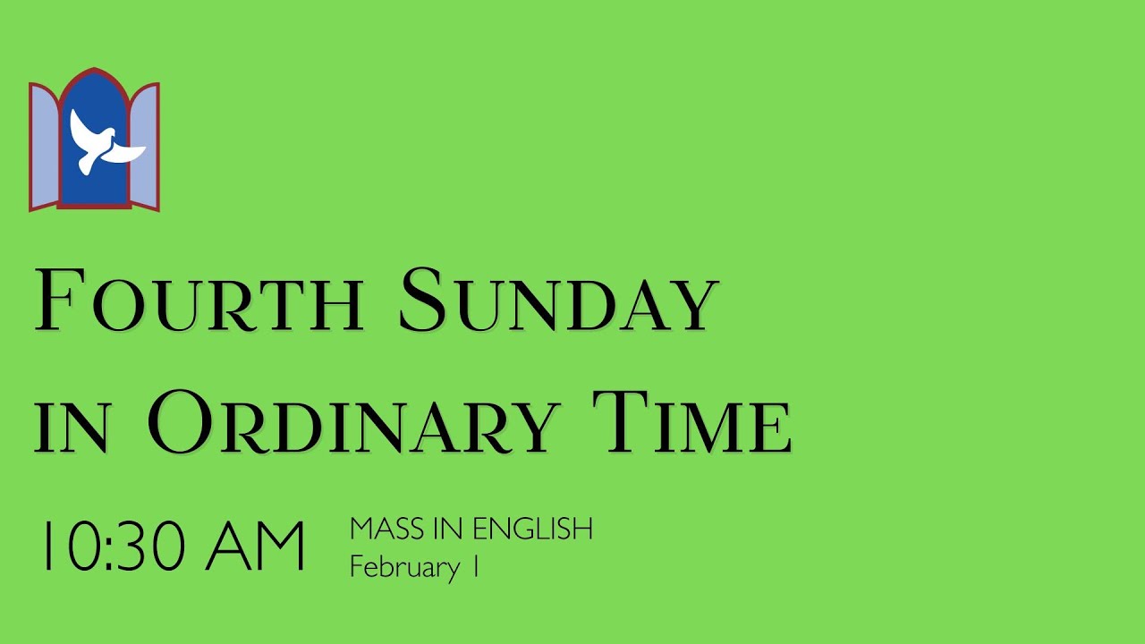 February 1, 2026 - 10:30am Mass LIVE - Fourth Sunday in Ordinary Time