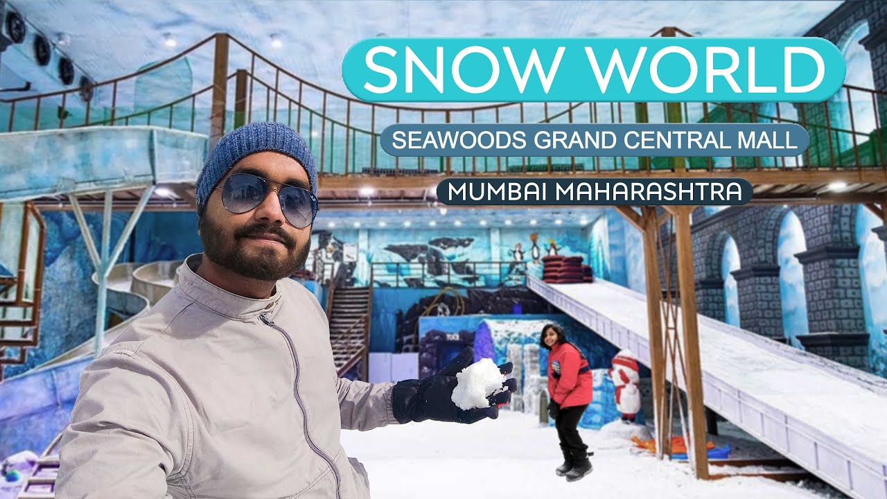 Snow World | Seawoods Grand Central Mall | Navi Mumbai Largest Snow Park | A to Z Information #vlog