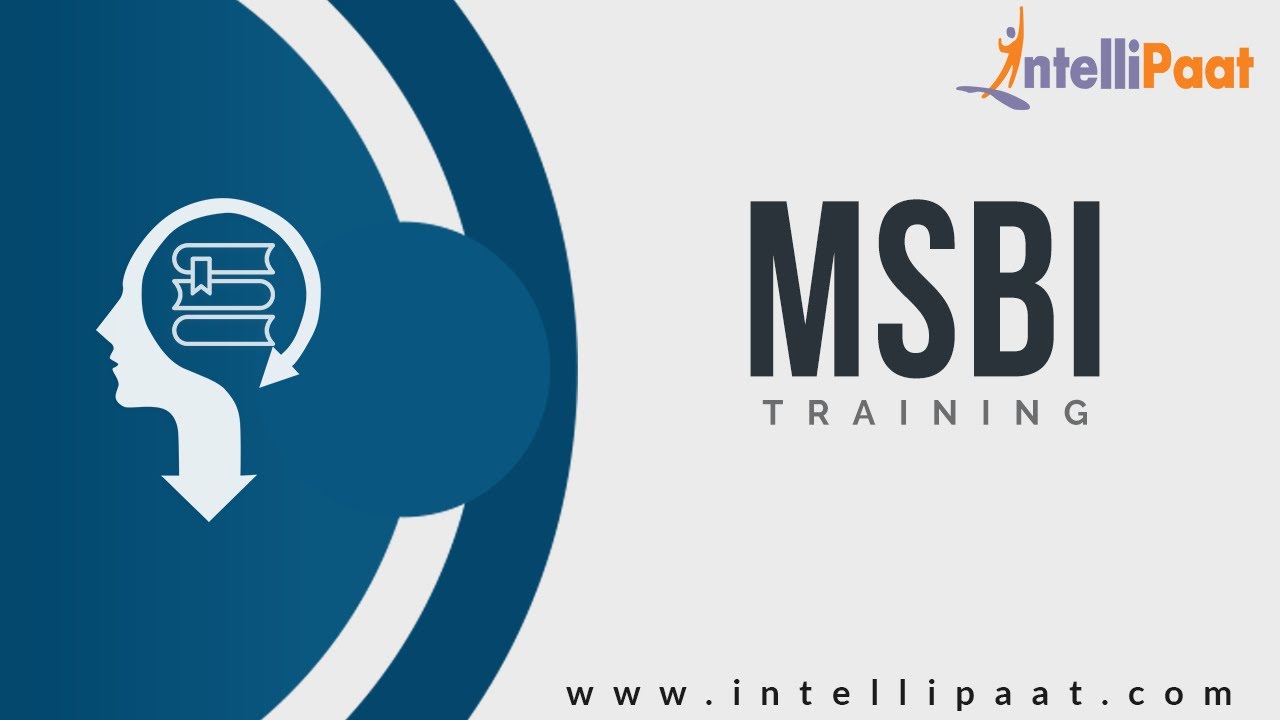 MSBI Tutorial | MSBI YouTube Video | Intellipaat