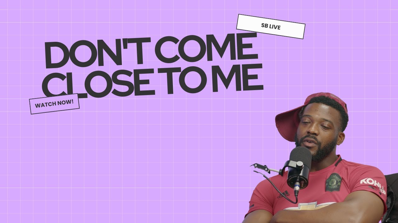 DON'T COME CLOSE TO ME