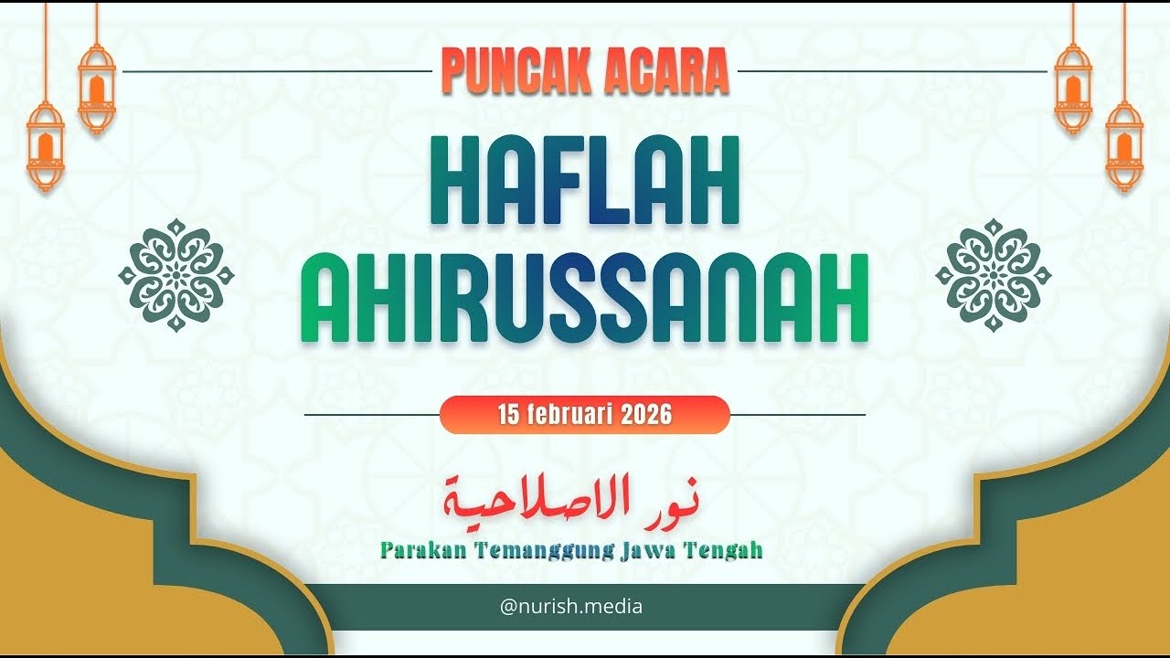 PUNCAK ACARA HAFLAH AHIRUSSANAH TPQ AL ISHLAHIYYAH