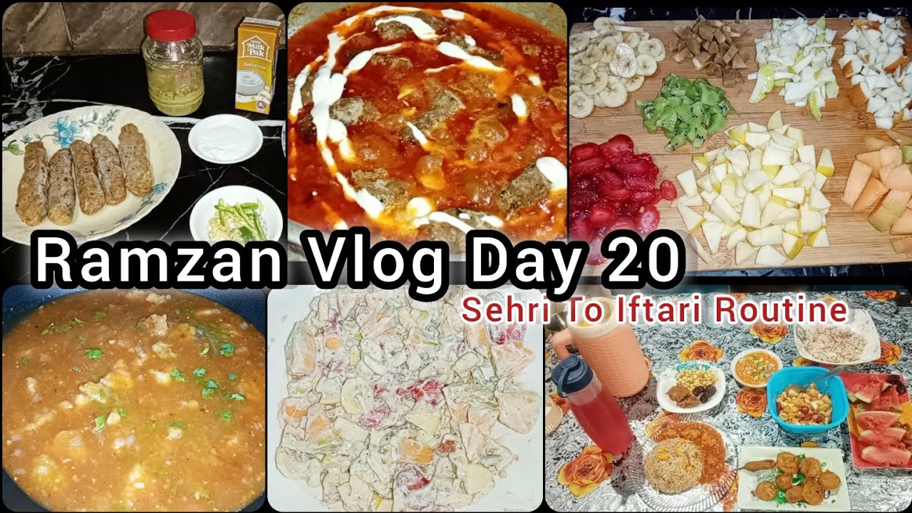 Ramzan Vlog Day 20 | Sehri To Iftari Routine | Seekh Kebab Karahi Recipe | Creamy Fruit Chaat 🍓🍏🥝 |