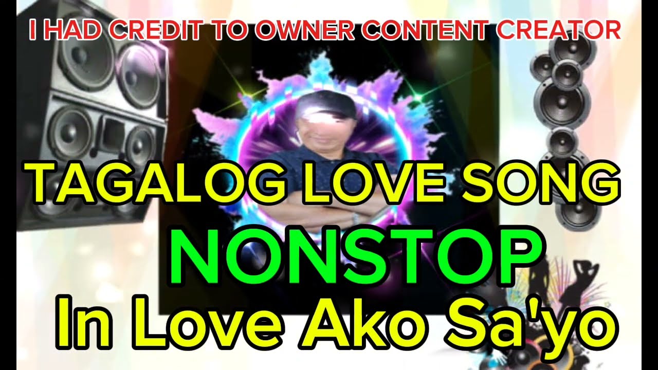 TAGALOG LOVE SONG NONSTOP In Love Ako Sa'yo #pml #pinoy #music #lover