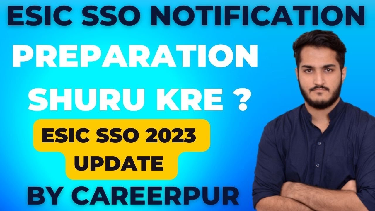 ESIC SSO Notification 2023 | ESIC Preparation start Krdo | Esic sso 2023
