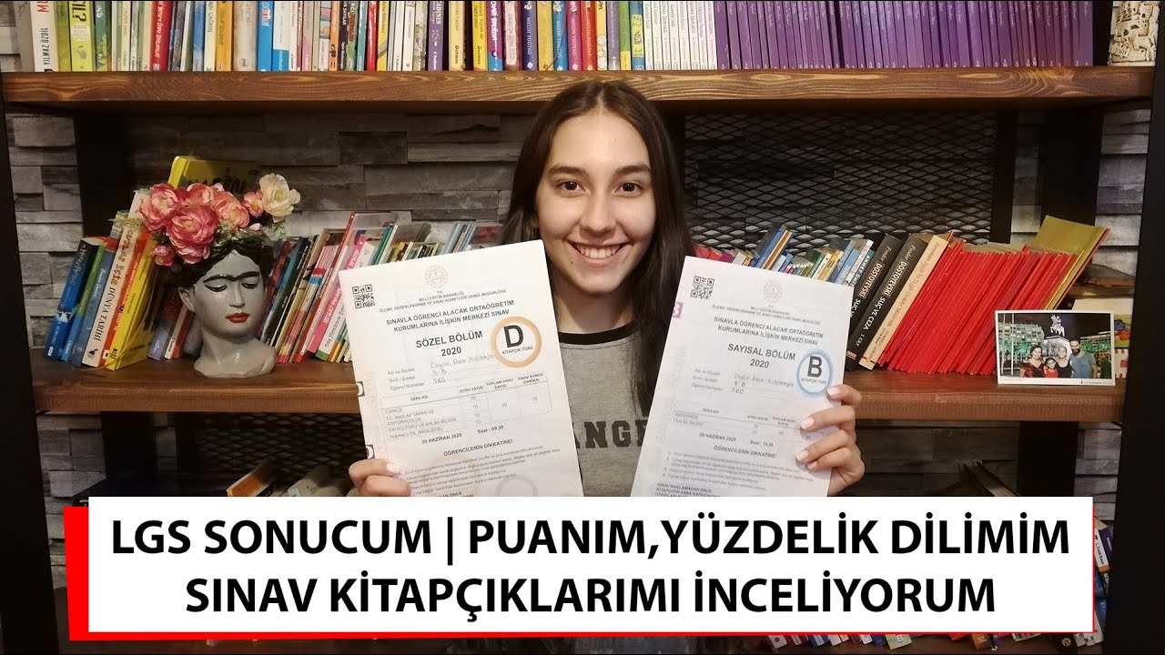 LGS Sonucum | Puanım, Yüzdelik Dilimim | Sınav Kitapçıklarımı İnceliyorum