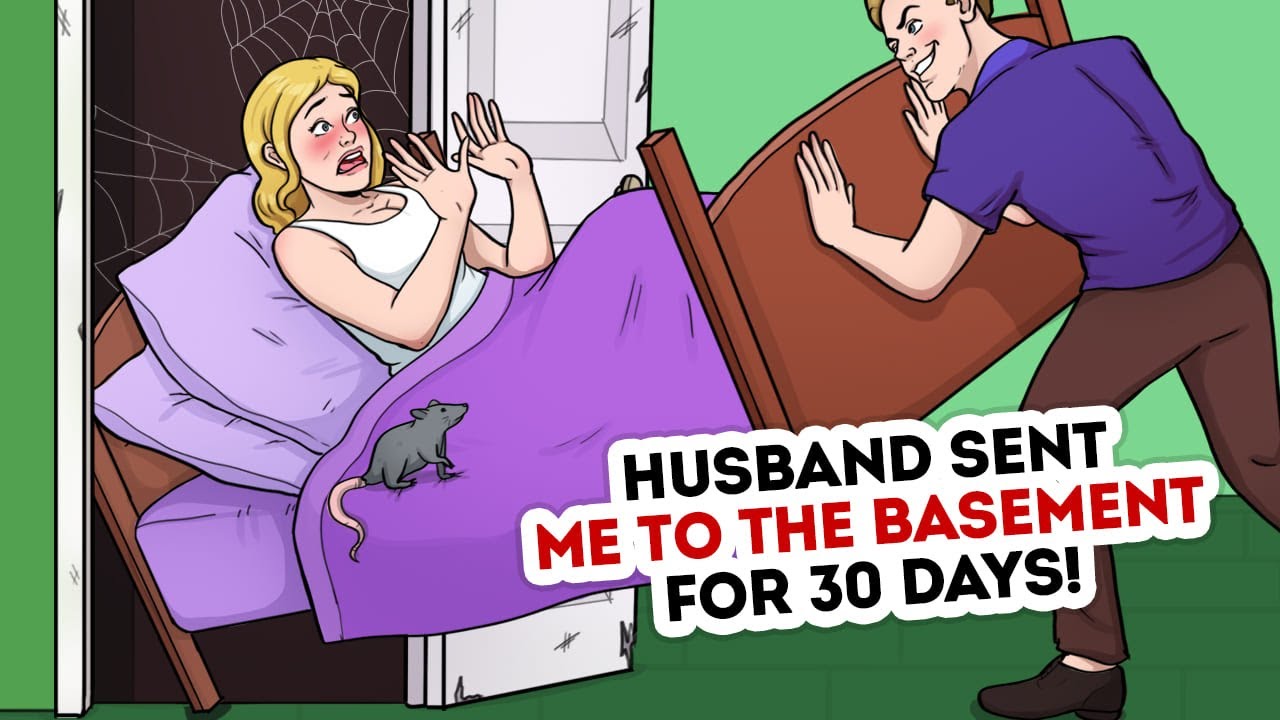 Husband threw me into the basement to avoid sleeping with me