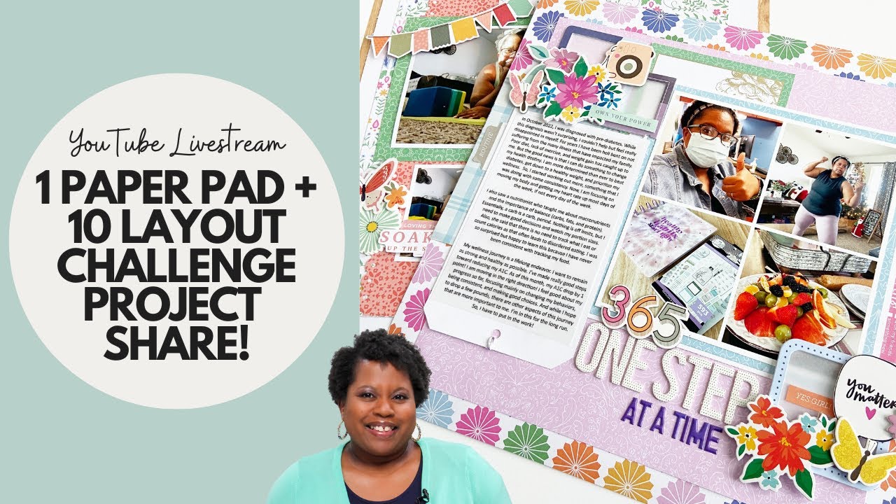 YOUTUBE LIVE! Sharing My Completed 1 Paper + 10 Layout Challenge Scrapbook Projects!